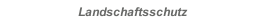 Landschaftsschutz